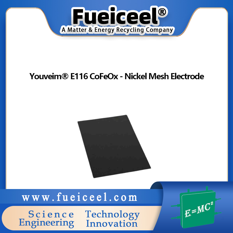 Youveim&reg E116 CoFeOx - Nickel Mesh Electrode