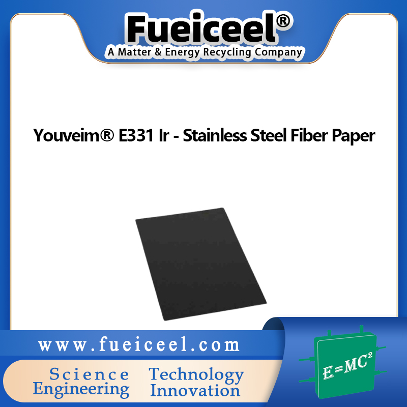 Youveim&reg E331 Ir - Stainless Steel Fiber Paper