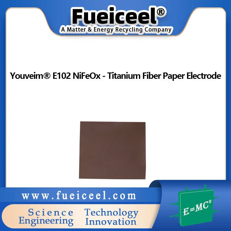 Youveim&reg E102 NiFeOx - Titanium Fiber Paper Electrode