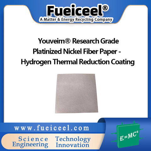 Youveim&reg Research Grade Platinized Nickel Fiber Paper - Hydrogen Thermal Reduction Coating