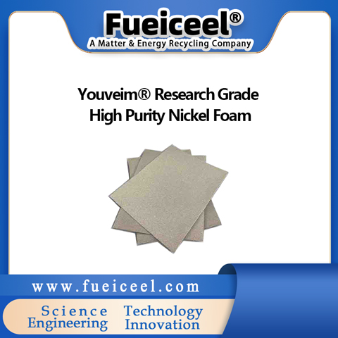 Youveim® Research Grade High Purity Nickel Foam