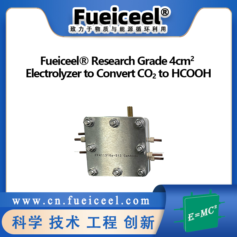 Fueiceel&reg Research Grade 4cm<sup>2</sup> Electrolyzer to Convert CO<sub>2</sub> to HCOOH